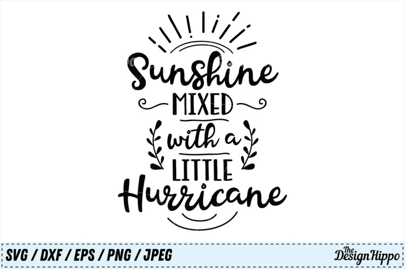 sunshine-mixed-with-a-little-hurricane-svg-summer-svg-png-cut-files