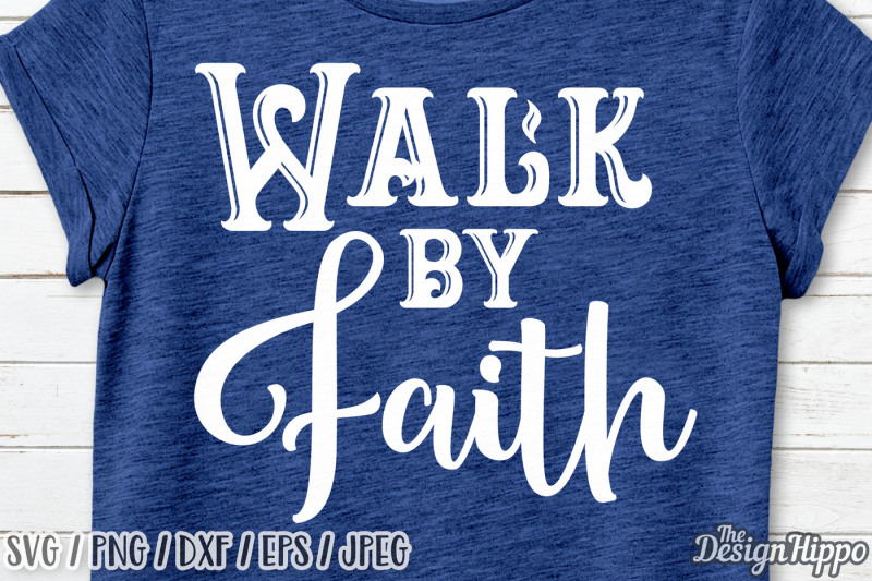 walk-by-faith-svg-faith-svg-bible-quote-svg-bible-verse-svg-png-dxf