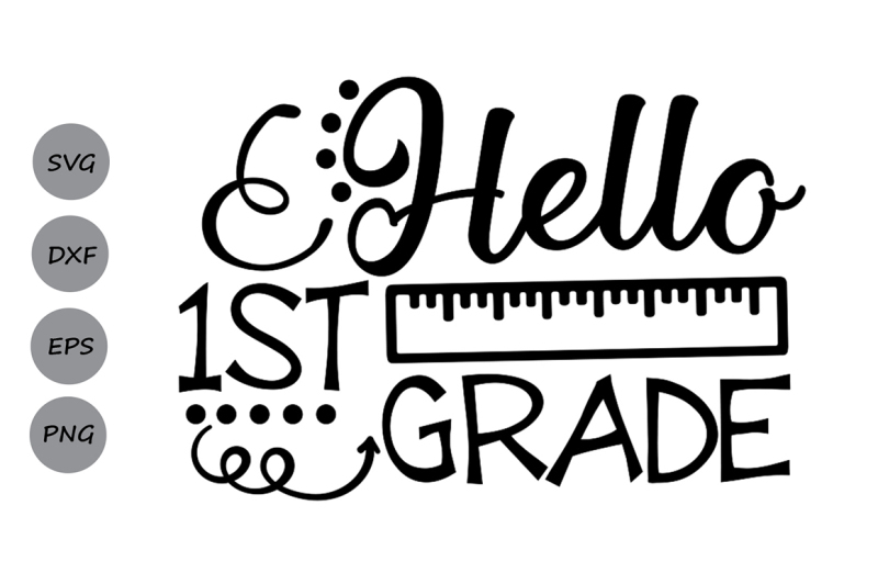 hello-first-grade-svg-back-to-school-svg-school-svg-first-grade-svg