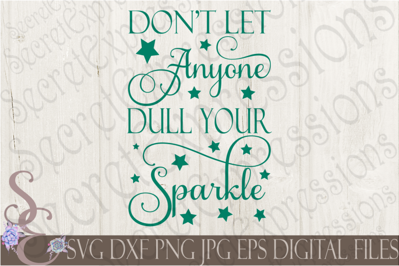 don-t-let-anyone-dull-your-sparkle