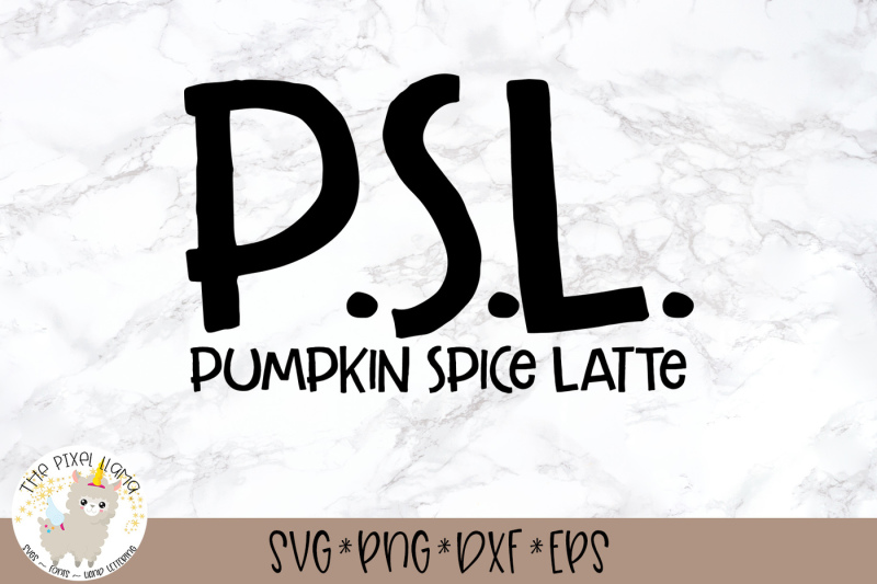 psl-pumpkin-spice-latte-svg-cut-file