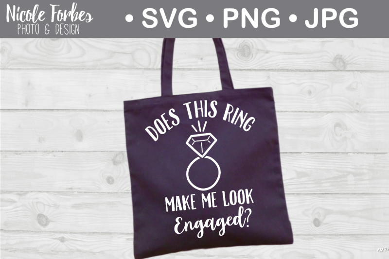 does-this-ring-make-me-look-engaged-svg-cut-file