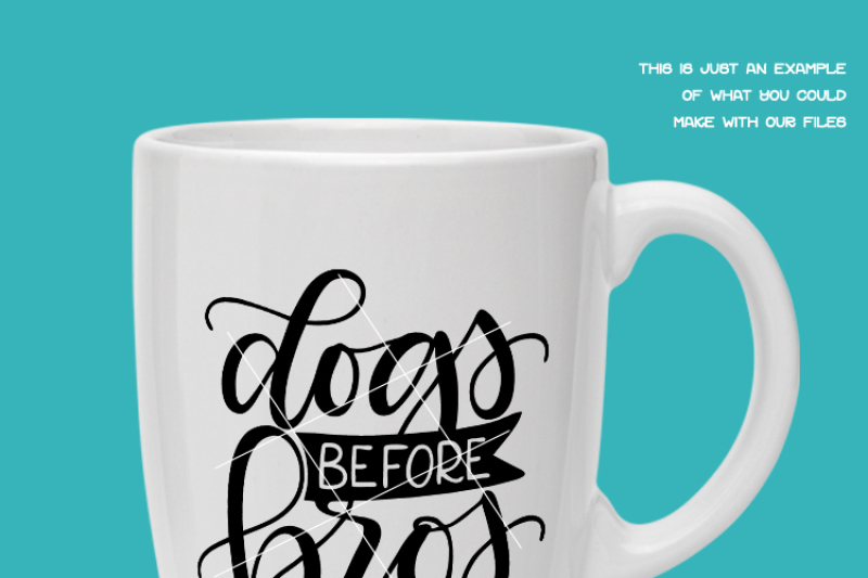 dogs-before-bros-svg-dxf-pdf-file-hand-drawn-lettered-cut-file
