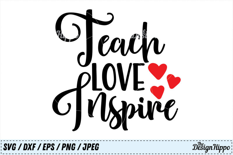 Free Free 320 Teacher Love Inspire Svg SVG PNG EPS DXF File