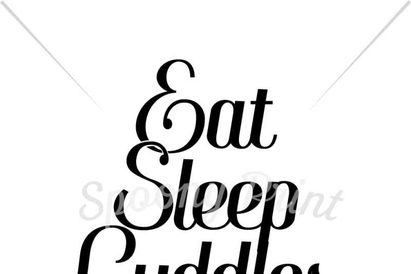 eat-sleep-cuddles-repeat