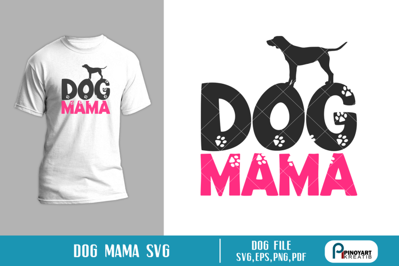 dog-mama-svg-dog-svg-dog-svg-file-paw-svg-paw-svg-file-paw-graphic