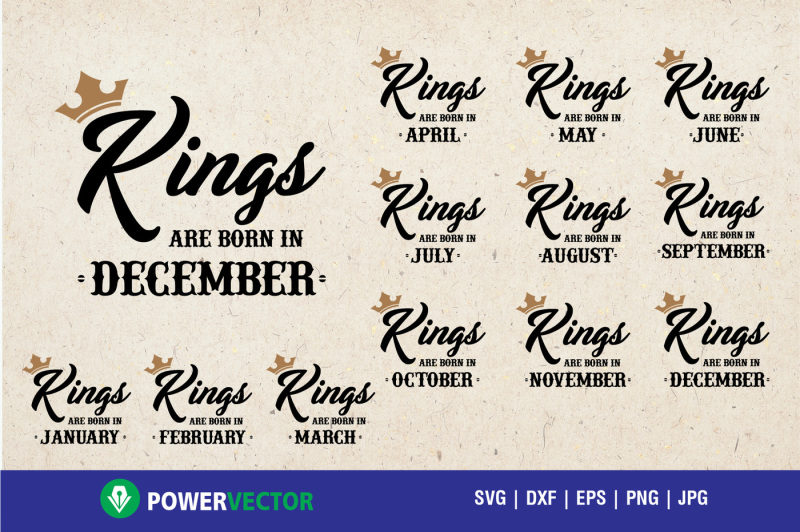 kings-are-born-in-december-king-svg-kings-are-born-svg-dxf-eps