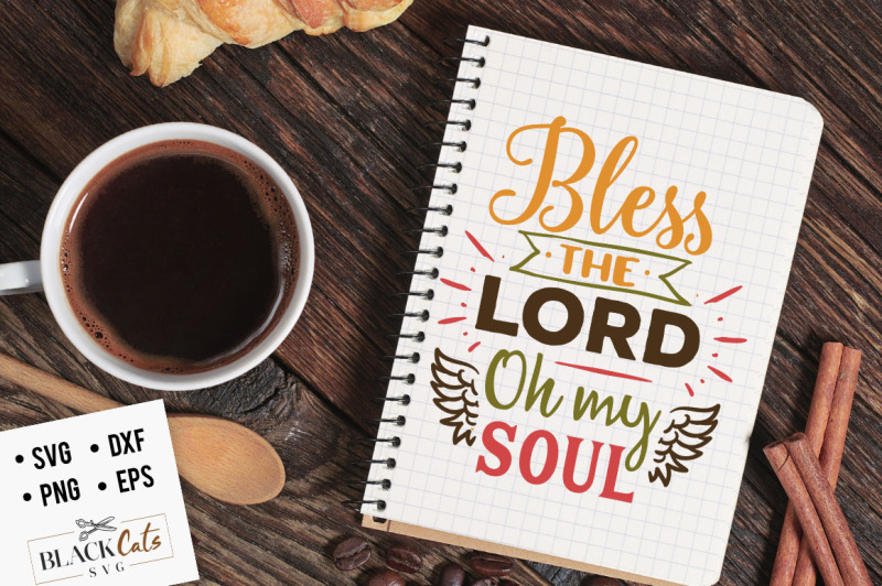 bless-the-lord-oh-my-soul-svg