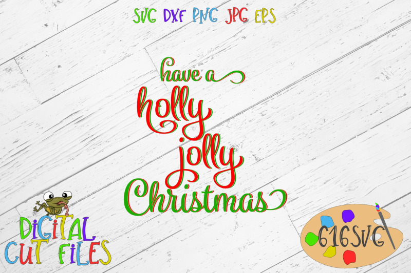 have-a-holly-jolly-christmas-svg
