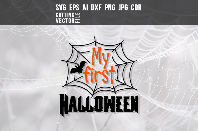 my-first-halloween-svg-eps-ai-cdr-dxf-png-jpg