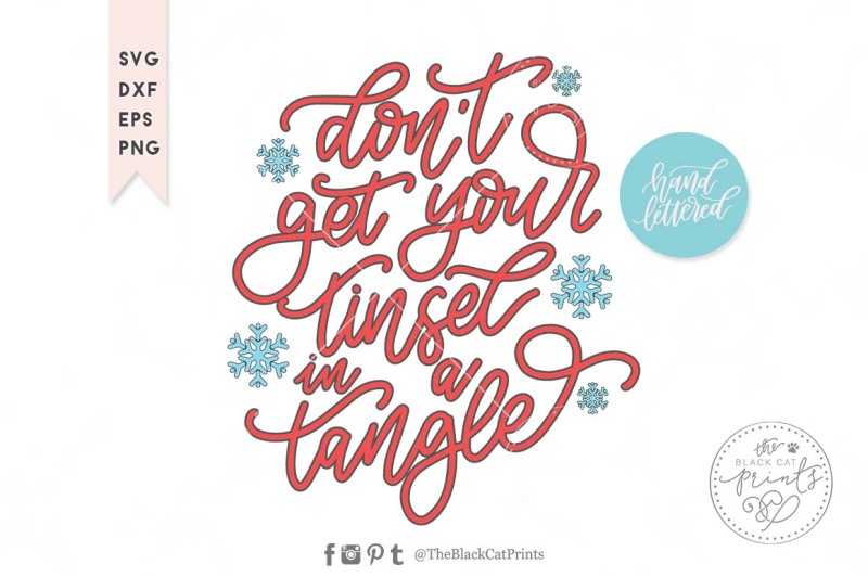 don-t-get-your-tinsel-in-a-tangle-svg-dxf-eps-png-hand-lettered