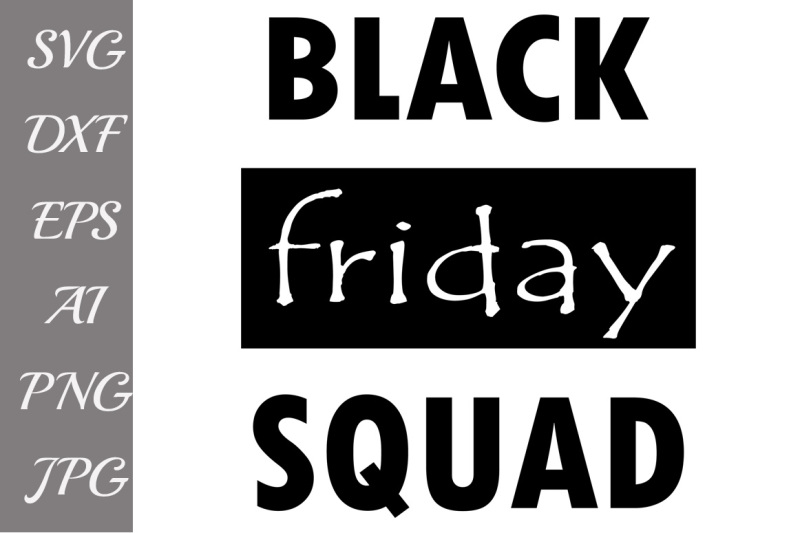 black-friday-squad-svg-svg-black-friday-shopping-svg