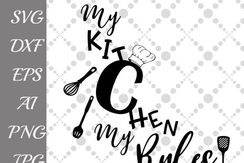 my-kitchen-svg-kitchen-quote-svg-kitchen-silhouette-t-shirt-svg