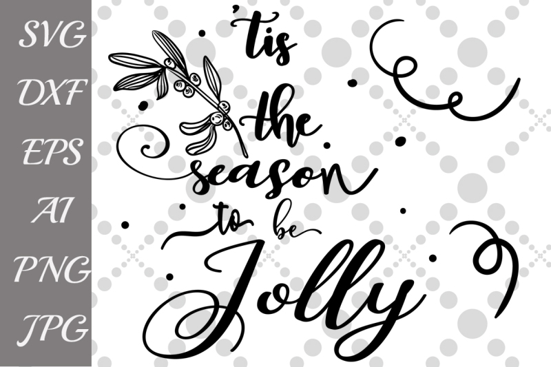 tis-the-season-to-be-jolly-svg-christmas-svg-holiday-svg