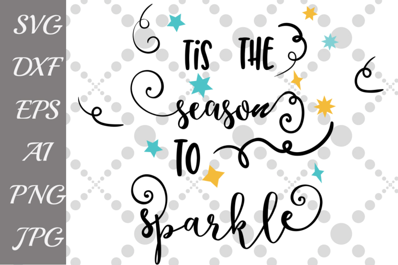 tis-the-season-to-sparkle-svg-christmas-svg-holiday-svg