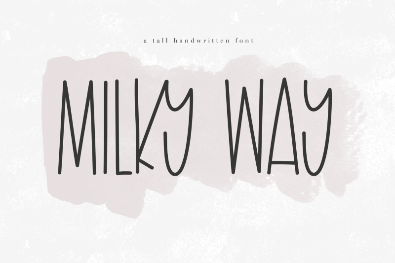 milky-way-a-tall-handwritten-font
