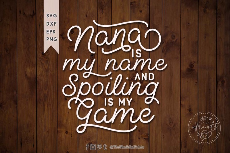 nana-is-my-name-svg-dxf-eps-png
