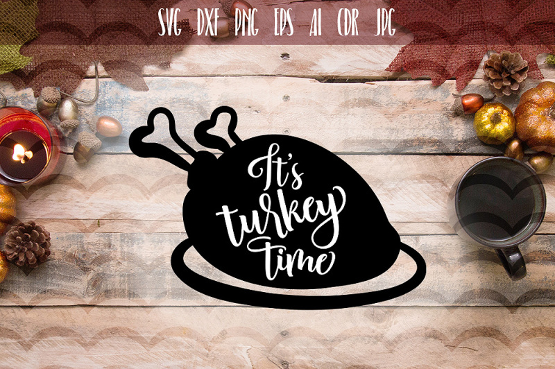 it-s-turkey-time-svg