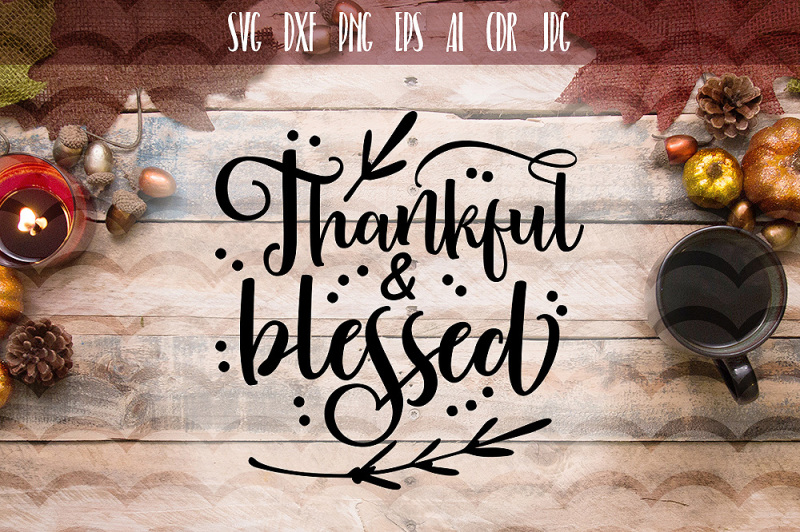 thankful-and-blessed-svg-file