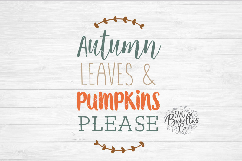 autumn-leaves-and-pumpkins-please-svg-dxf-png