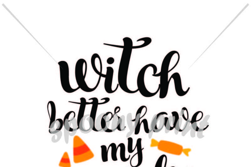 witch-better-have-my-candy
