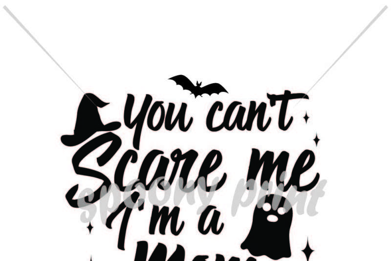 you-can-t-scare-me-i-am-a-mom