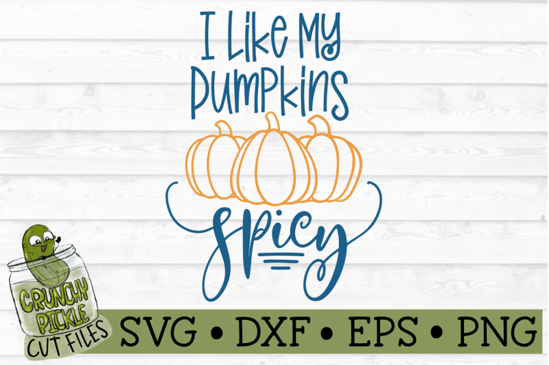 i-like-my-pumpkins-spicy-svg