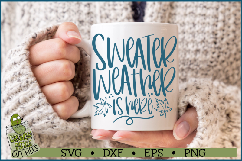sweater-weather-is-here-svg