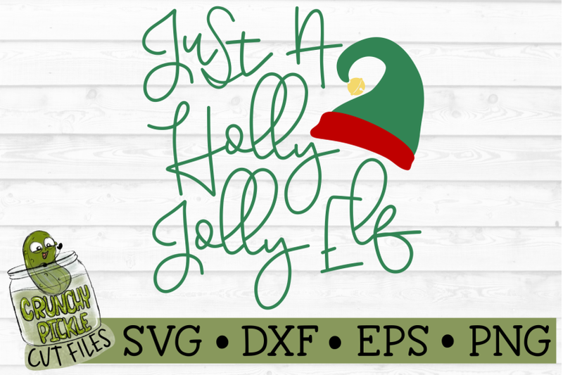 just-a-holly-jolly-elf-christmas-svg