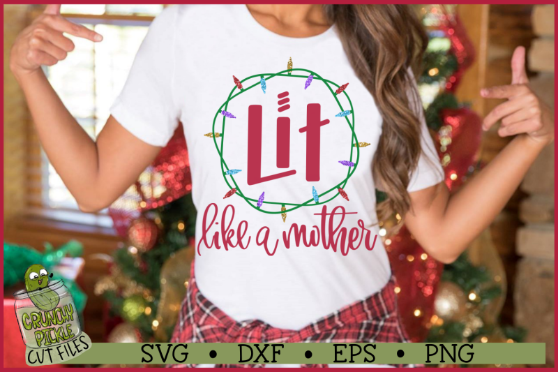 lit-like-a-mother-christmas-lights-svg