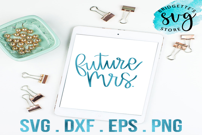 future-mrs-hand-lettered-svg-dxf-png-eps-file-cricut-silhouette