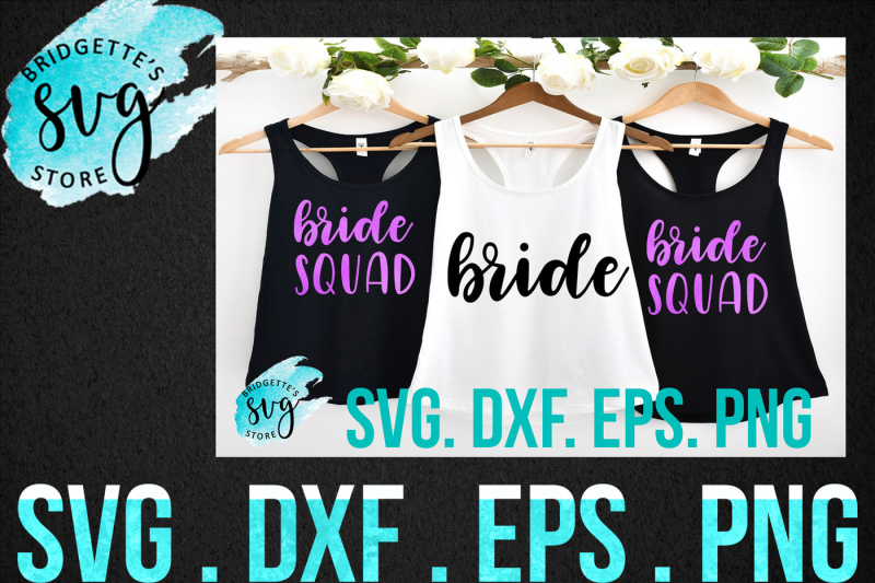 bride-squad-bundle-svg-dxf-png-eps-file-cricut-silhouette