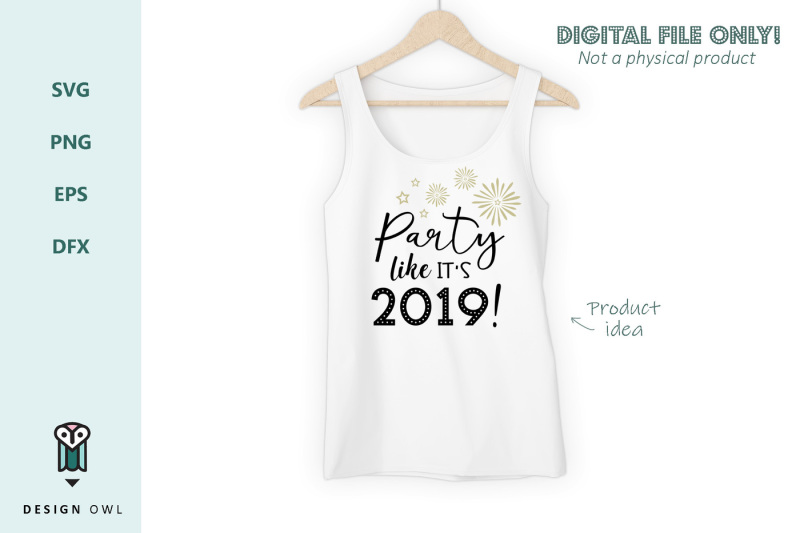 party-like-it-s-2019-new-years-svg-file