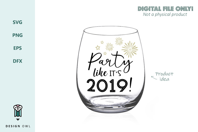 party-like-it-s-2019-new-years-svg-file