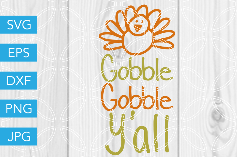 gobble-gobble-yall-svg-dxf-eps-jpg-cut-file-cricut-silhouette-cameo