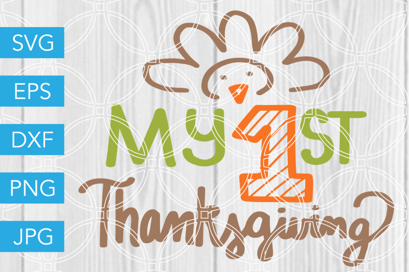 my-first-thanksgiving-svg-dxf-eps-jpg-cut-file-cricut-silhouette