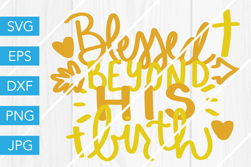 blessed-beyond-his-birth-christmas-svg-dxf-eps-jpg-cut-file