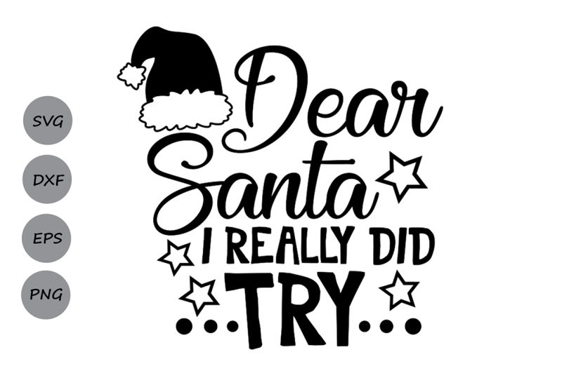 dear-santa-i-did-tried-svg-christmas-svg-santa-svg-dear-santa-svg