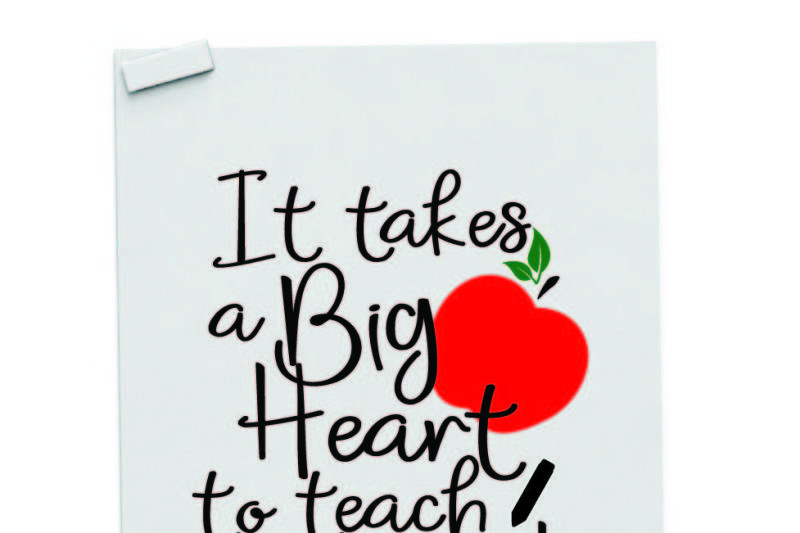 it-takes-a-big-heart-to-teach