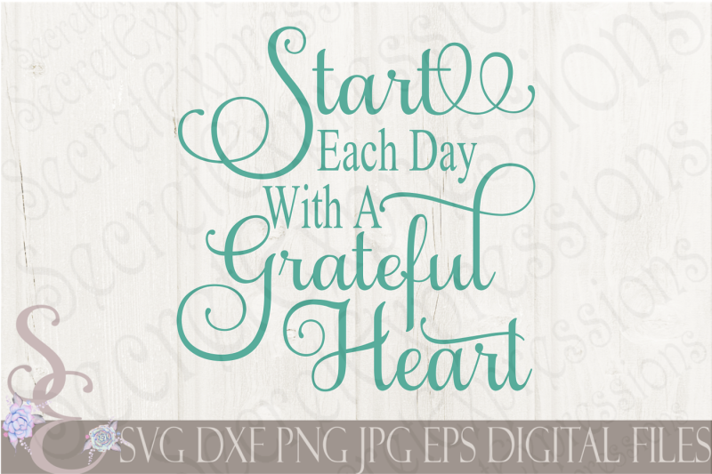 start-each-day-with-a-grateful-heart-svg