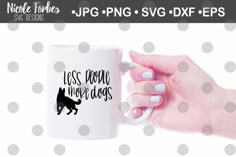 less-people-more-dogs-svg-cut-file