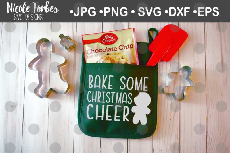 Download Bake Some Christmas Cheer SVG Cut File By Nicole Forbes ...