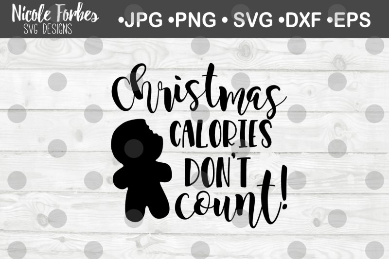 christmas-calories-don-t-count-svg-cut-file
