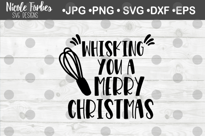 whisking-you-a-merry-christmas-svg-cut-file
