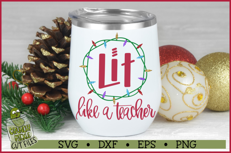 lit-like-a-teacher-christmas-lights-svg