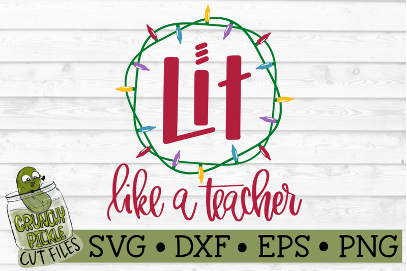 lit-like-a-teacher-christmas-lights-svg