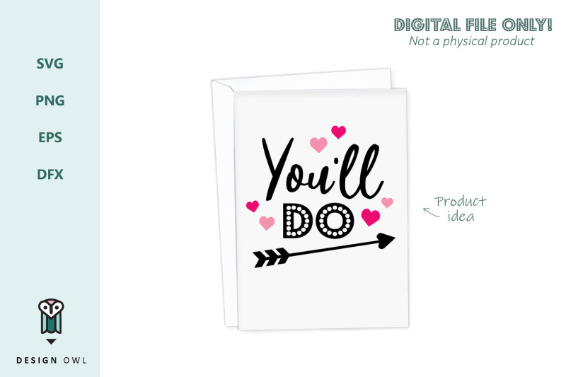 you-ll-do-valentines-svg-file