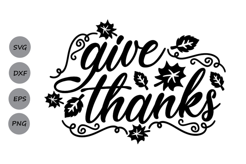give-thanks-svg-thanksgiving-svg-fall-svg-autumn-svg-thankful-svg