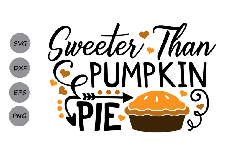 sweeter-than-pumpkin-pie-svg-thanksgiving-svg-fall-svg-thankful-svg