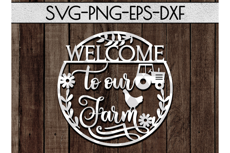 welcome-to-our-farm-svg-cutting-file-farmhouse-decor-papercut-dxf-pdf